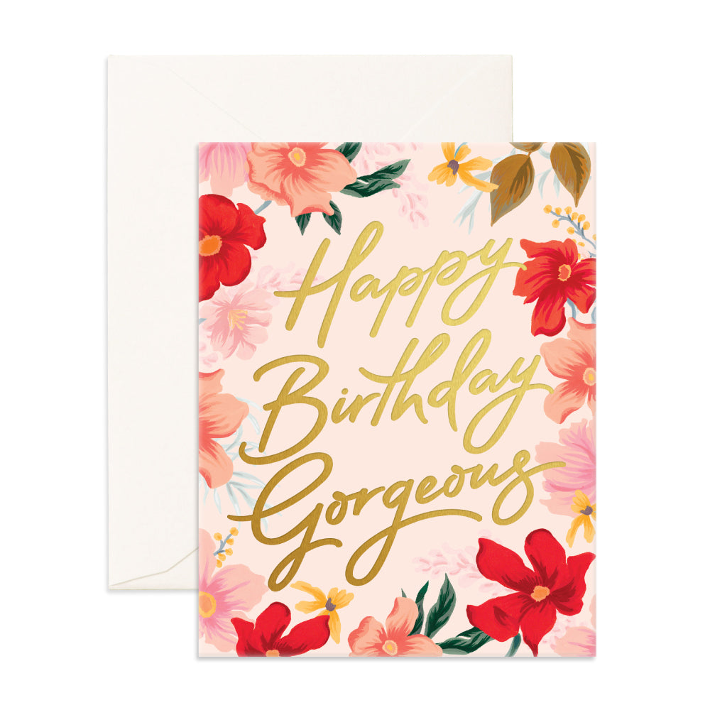 'Happy Birthday Gorgeous' Greeting Card