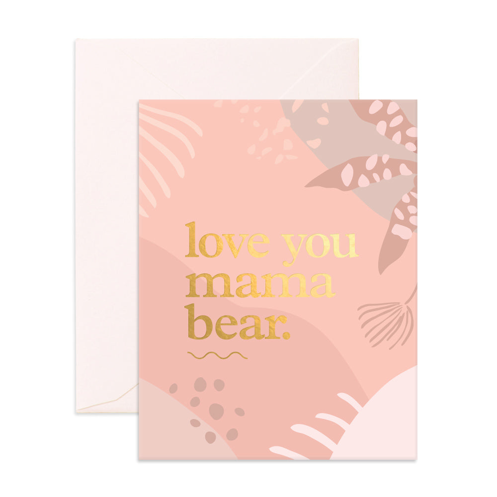 'Love You Mama Bear' Greeting Card