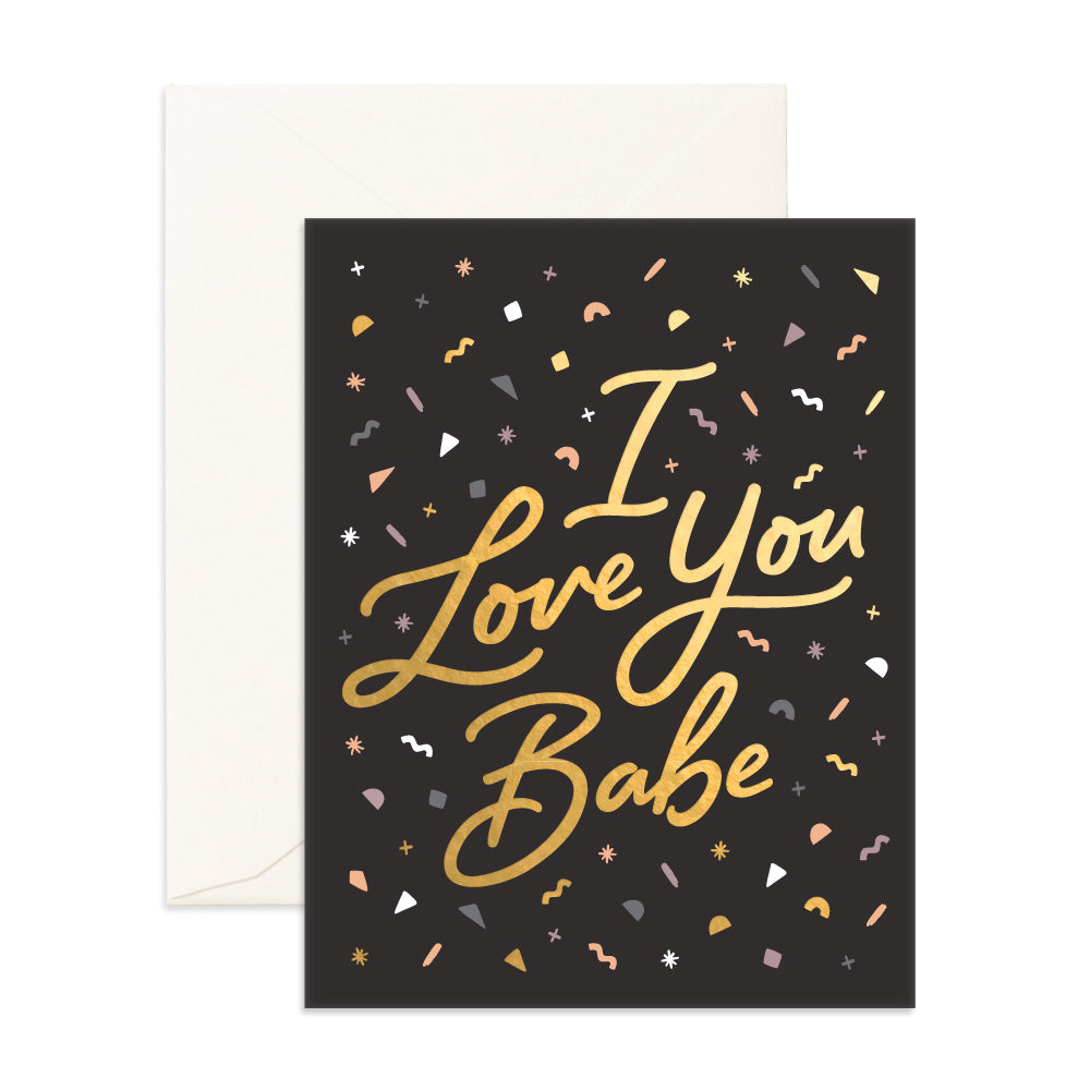 I Love You Babe Greeting Card