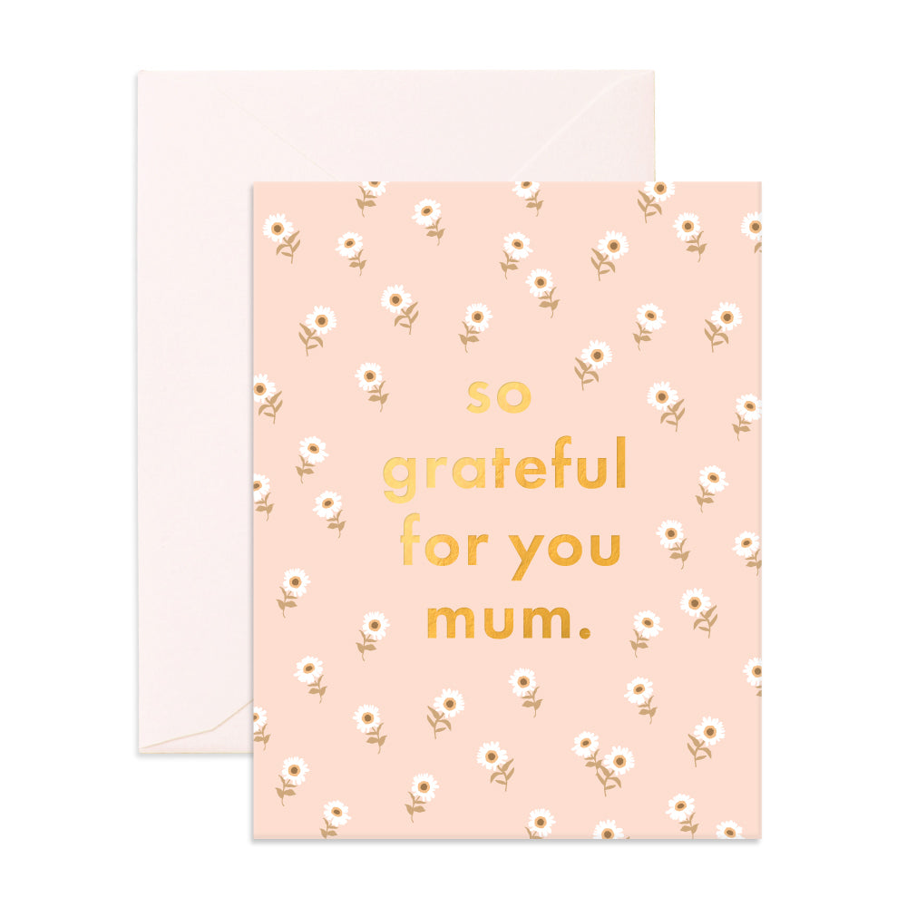 So Grateful for you Mum Greeting Card